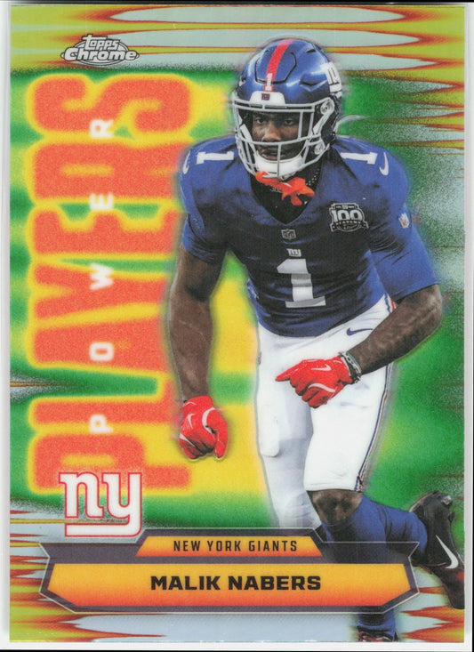 2025 Topps Chrome Malik Nabers #PP-25 Power Players Refractor Giants