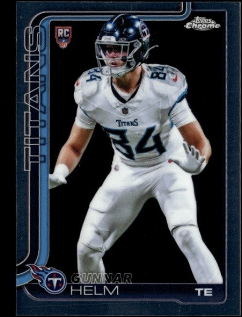 2025 Topps Chrome Gunnar Helm #305 Rookie RC Titans